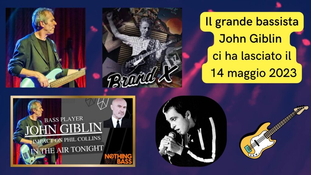 Il grande bassista John Giblin ci ha lasciato il 14 maggio 2023