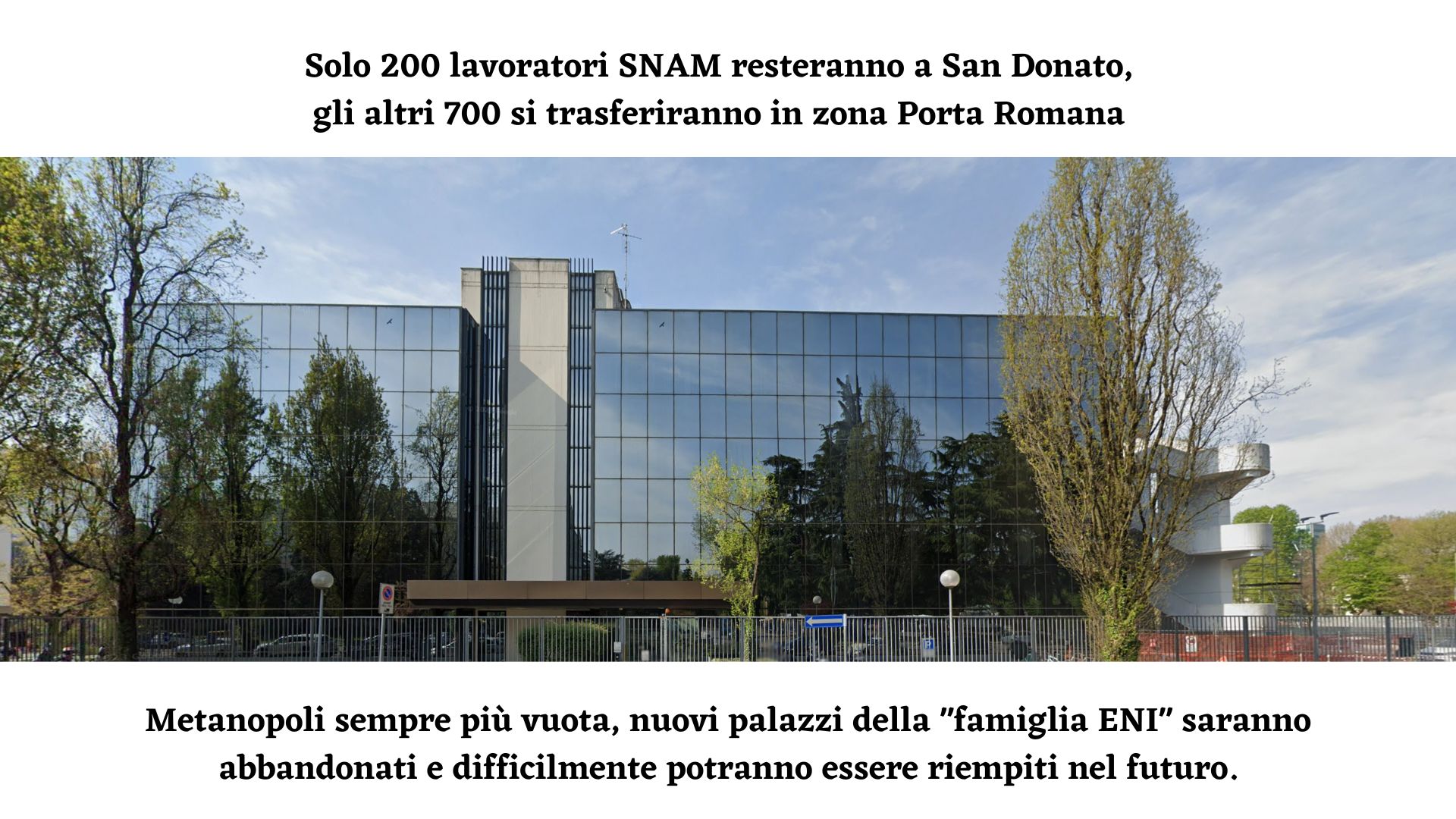 Metanopoli sempre più vuota, nuovi palazzi della "famiglia ENI" saranno abbandonati e difficilmente potranno essere riempiti nel futuro.