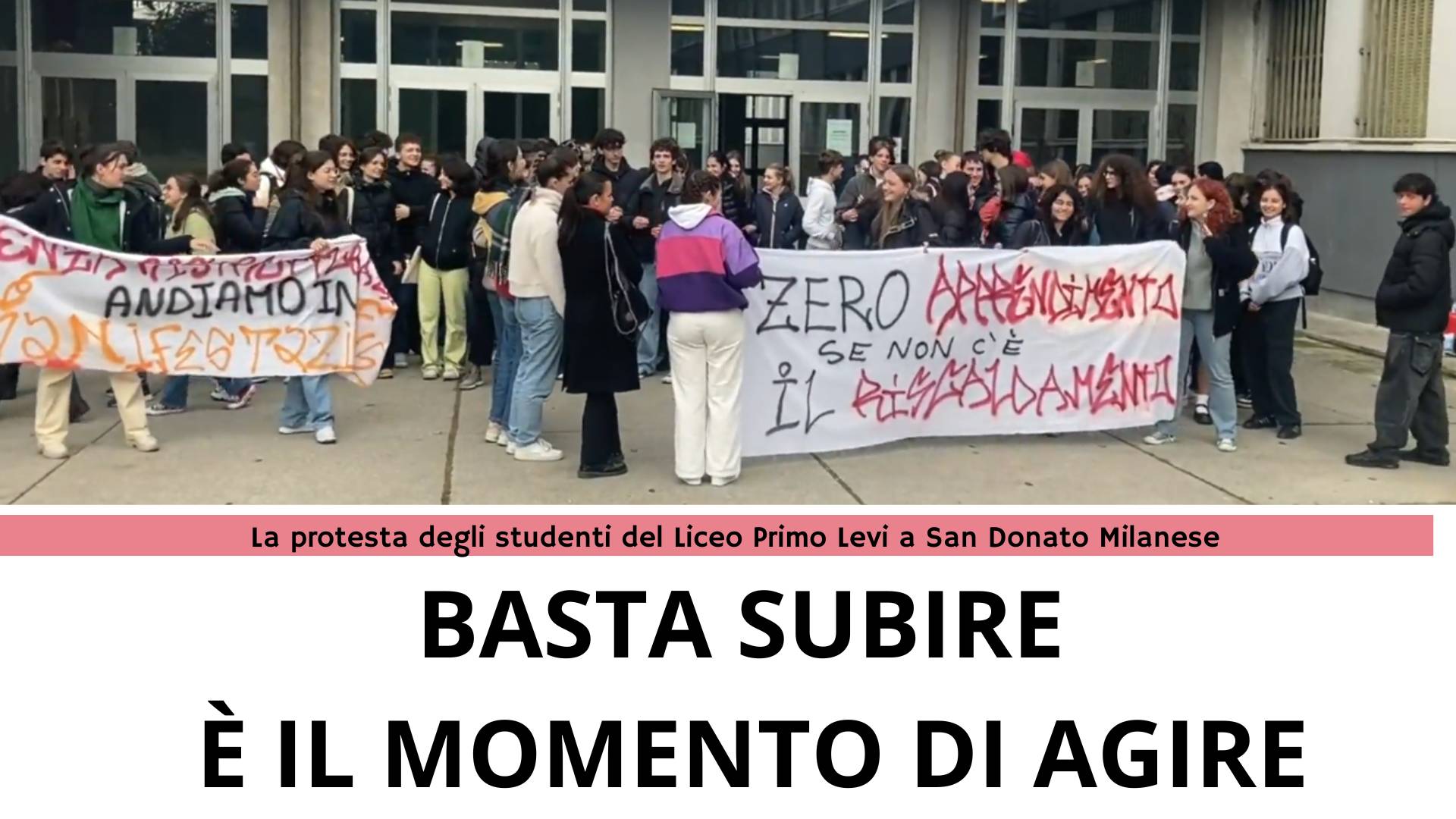 La protesta degli studenti del Lice Primo Levi a San Donato Milanese per evidenziare e porre l'attenzione ai problemi strutturali dell' Edificio