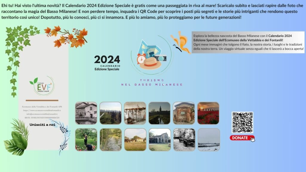 "Scopri il Basso Milanese con il Calendario 2024 Edizione Speciale dell’Ecomuseo della Vettabbia e dei Fontanili"