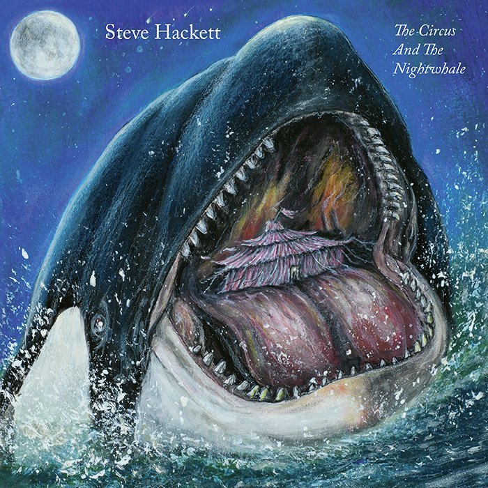 SteveHackett – The Circus And The Nightwhale