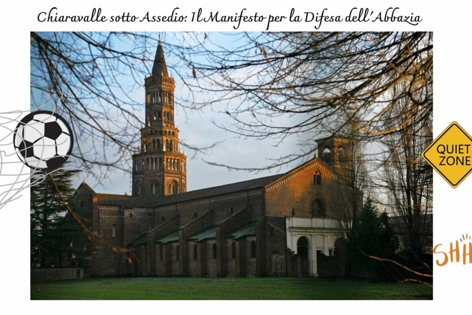 Chiaravalle Manifesto a tutela dell'abbazia di Chiaravalle