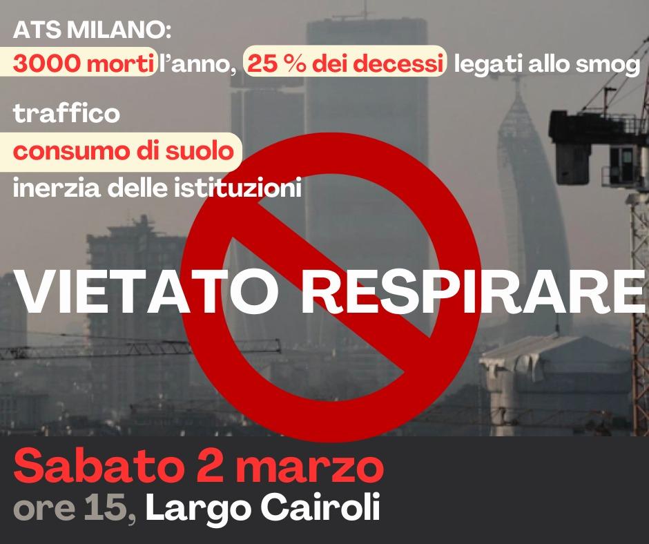 VIETATO RESPIRARE - Sabato 2 Marzo ore 15 Largo Cairoli - Milano