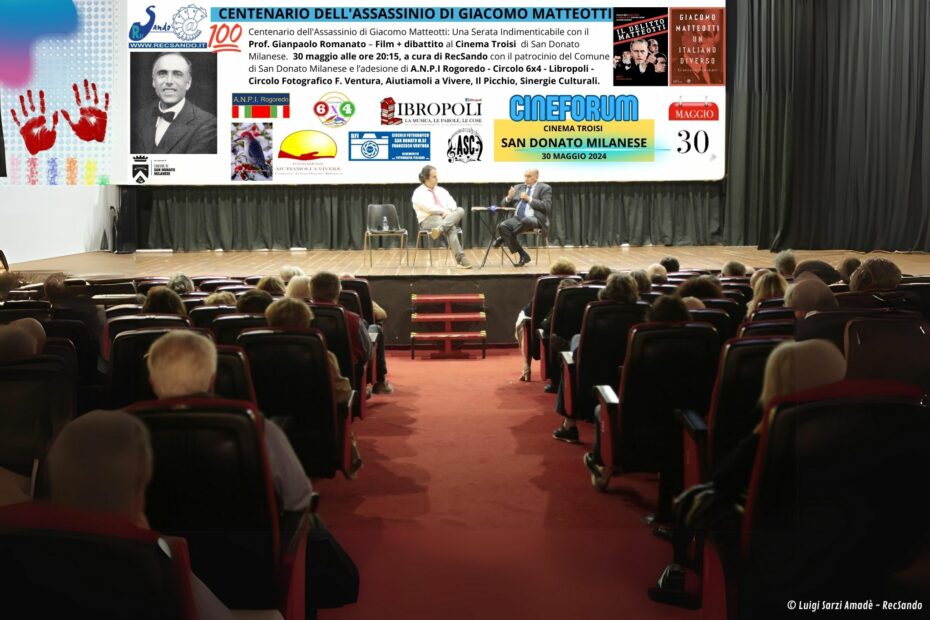 30 maggio 2024 - 100 anni dal barbaro assassinio fascista dell’ Onorevole Giacomo Matteotti Evento organizzato da RecSando Proiezione del film IL DELITTO MATTEOTTI e presentazione del libro UN ITA