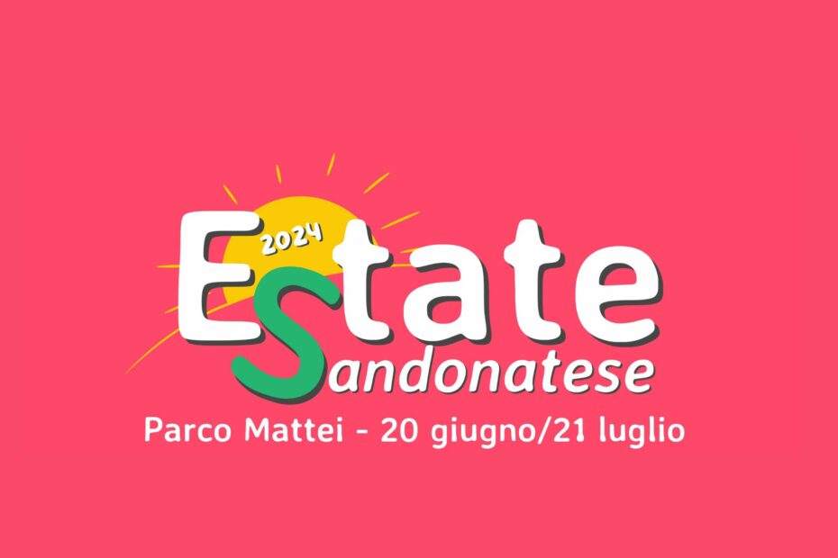 ESTATE SANDONATESE_2024