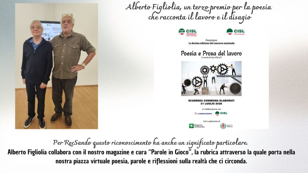 Alberto Figliolia, terzo premio per la poesia che racconta il lavoro e il disagio